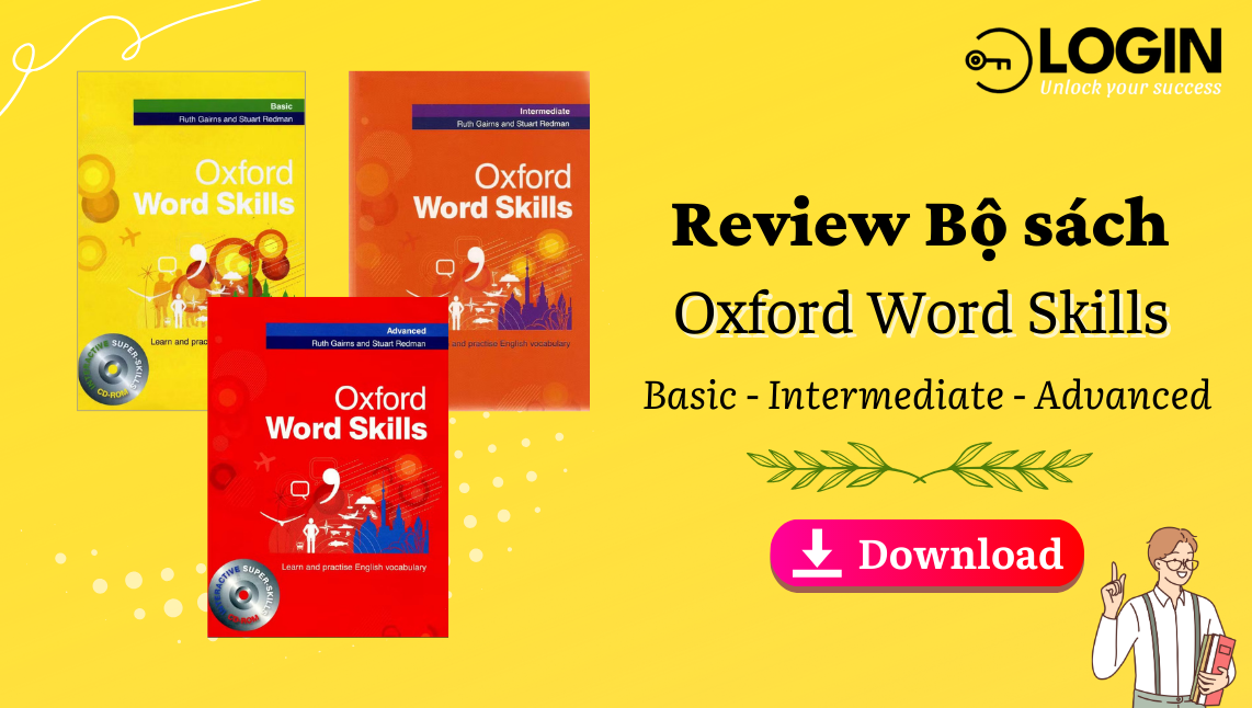 Download trọn bộ Oxford Word Skills & Cách học hiệu quả