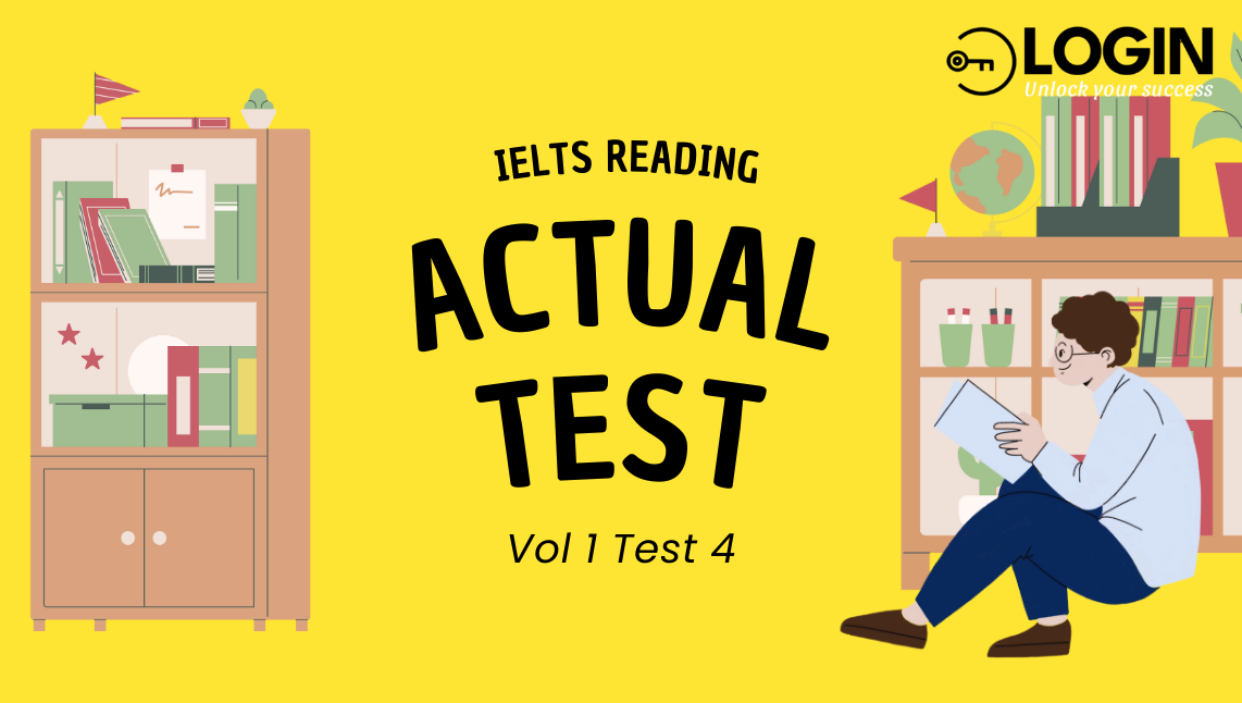 Dịch đề và phân tích đáp án chi tiết IELTS Reading (Actual Test - Vol 1 Test 4)