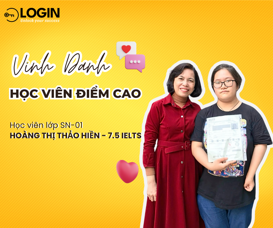 Học viên của LOGIN xuất sắc đạt 7.5 IELTS đầy ấn tượng