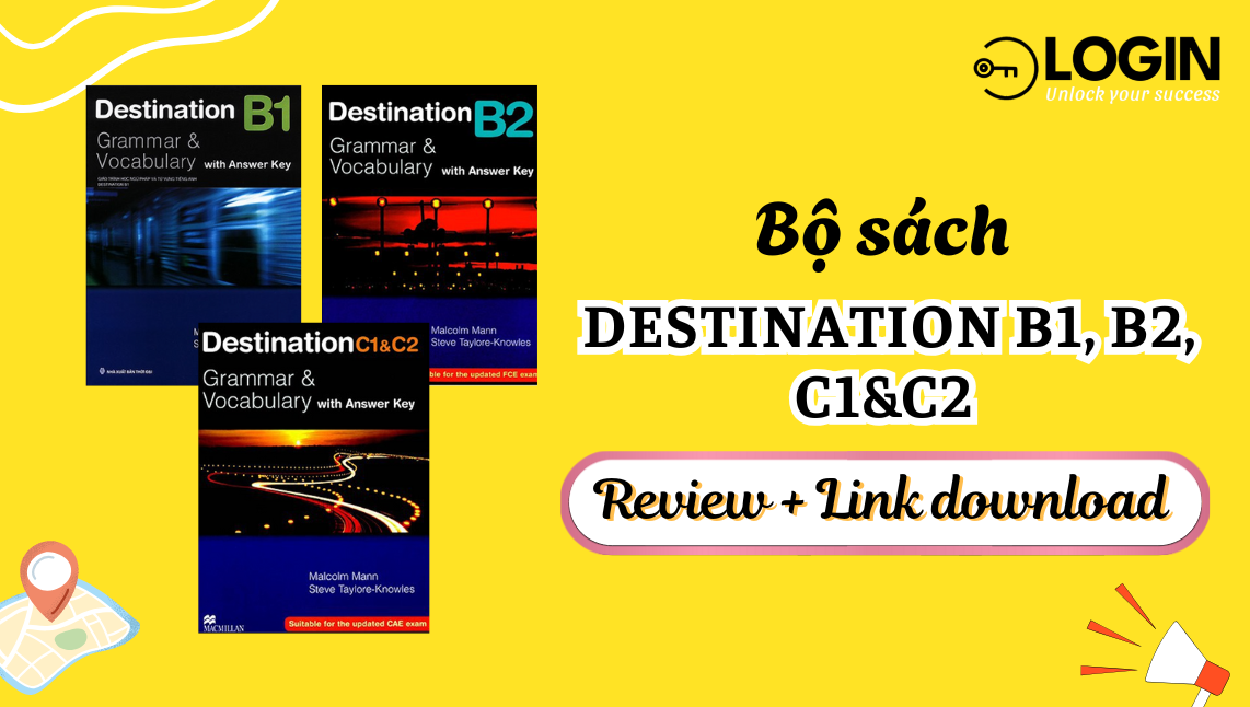 Download trọn bộ Destination B1, B2, C1 & C2 Grammar and Vocabulary