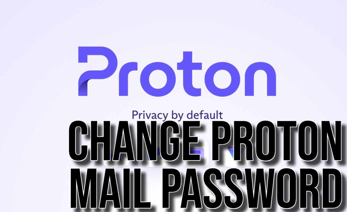 Change Proton Mail Password