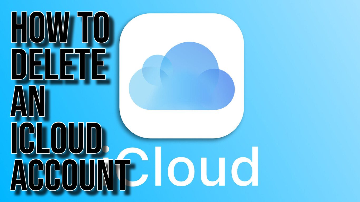 How To Delete An iCloud Account