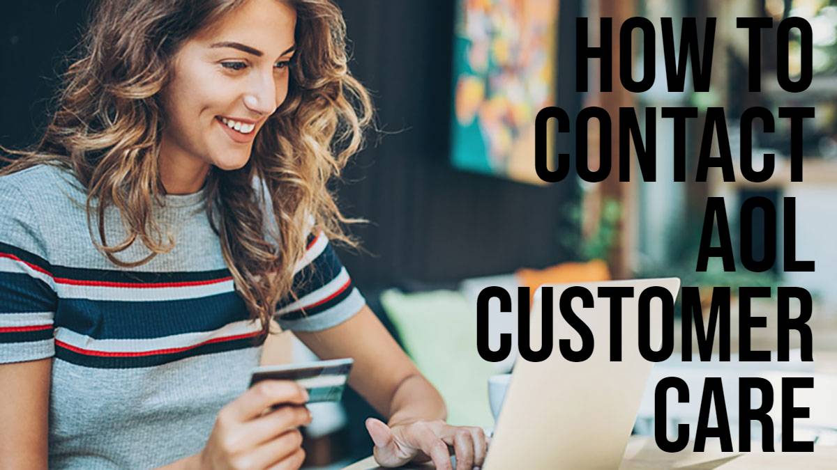 How to Contact AOL Customer Care