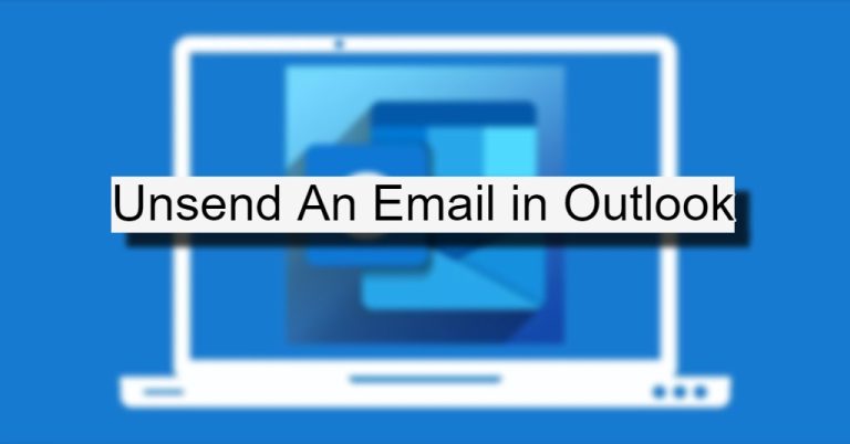 Unsend an Email in Outlook