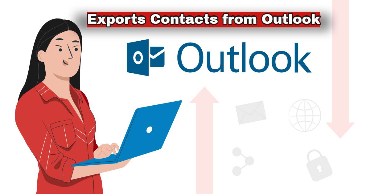 Exports Contacts from Outlook